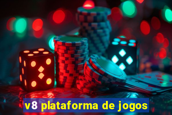 v8 plataforma de jogos